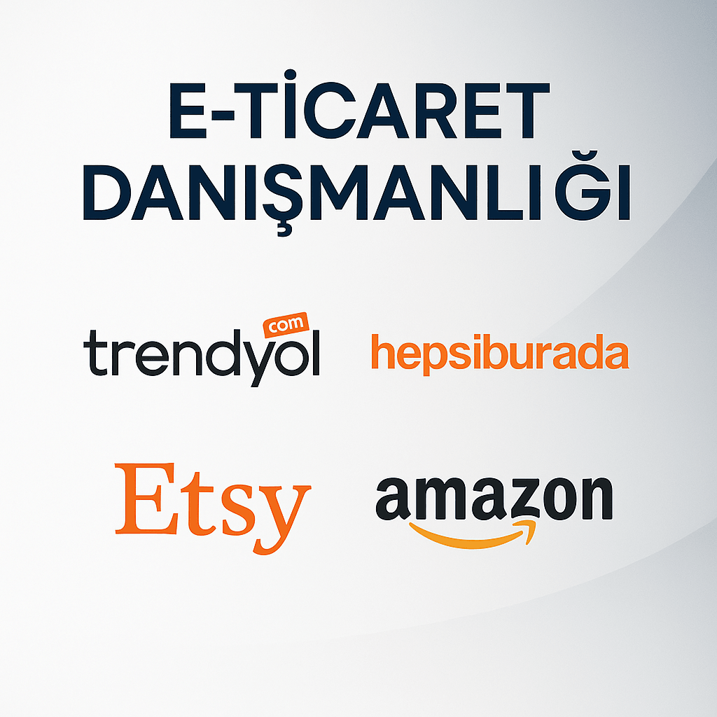 Trendyol, Hepsiburada, Etsy ve Amazon Danışmanlığı | 30 dk